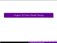 Chapter 25 Finite Simple Groups