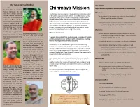 Chinmaya Mission Portland (CMP), Was Started in 1996 Endowed with and Presenta�On