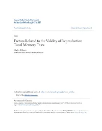 Factors Related to the Validity of Reproduction Tonal Memory Tests Charles E