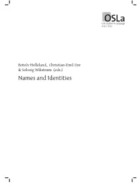 Names and Identities Oslo Studies in Language, 4(2), 2012