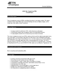 COM 1000 - Beginning HTML 3 Credit Hours