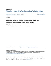 Efficacy of Rhythmic Auditory Stimulation on Ataxia and Functional Dependence Post- Cerebellar Stroke" (2020)