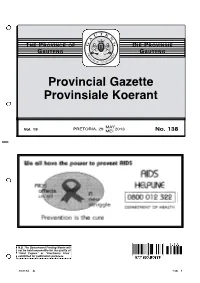 Gauteng Provincial Gazette Function Will Be Transferred to the Government Printer in Pretoria As from 2Nd January 2002