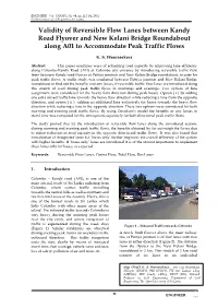 Validity of Reversible Flow Lanes Between Kandy Road Flyover and New Kelani Bridge Roundabout Along A01 to Accommodate Peak Traffic Flows
