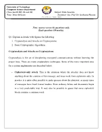 Decryption of Any Ciphertext of Its Choice (Under the Key Being Attacked)