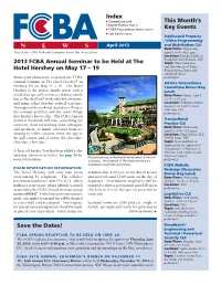 N Every So Often It Is Good to Try Something New and This Spring the © Copyright 2013 FCBA Newsletter Is Introducing a New Feature