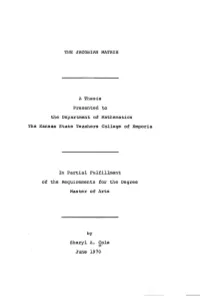 THE JACOBIAN MATRIX a Thesis Presented to the Department Of