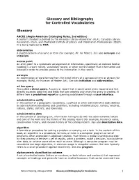 Glossary and Bibliography for Vocabularies 1 the Codes (For Example, the Dewey Decimal System Number 735.942)