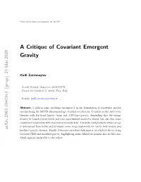 A Critique of Covariant Emergent Gravity