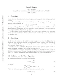 Bessel Beams That Satisfy Maxwell’S Equations Are Given in Sec