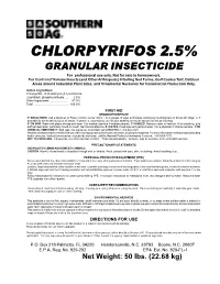 CHLORPYRIFOS 2.5% GRANULAR INSECTICIDE for Professional Use Only