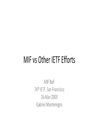 MIF Vs Other IETF Efforts