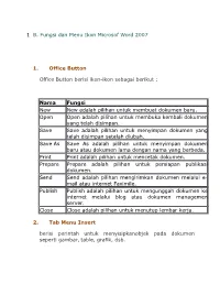 1 B. Fungsi Dan Menu Ikon Microsof Word 2007 1. Office Button Office