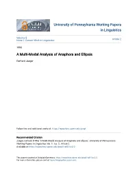 A Multi-Modal Analysis of Anaphora and Ellipsis