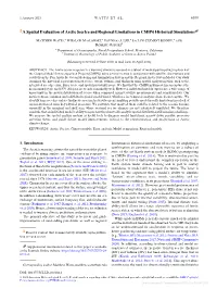 A Spatial Evaluation of Arctic Sea Ice and Regional Limitations in CMIP6 Historical Simulations