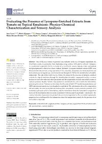 Evaluating the Presence of Lycopene-Enriched Extracts from Tomato on Topical Emulsions: Physico-Chemical Characterization and Sensory Analysis