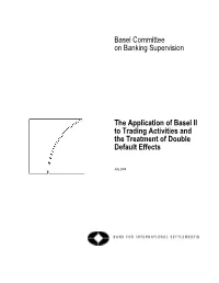 The Application of Basel II to Trading Activities and the Treatment of Double Default Effects