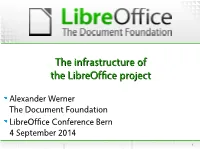 The Infrastructure of the Libreoffice Project