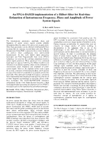 An FPGA-BASED Implementation of a Hilbert Filter for Real-Time Estimation of Instantaneous Frequency, Phase and Amplitude of Power System Signals