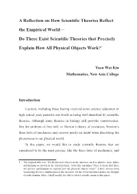 A Reflection on How Scientific Theories Reflect the Empirical World— Do There Exist Scientific Theories That Precisely Explain How All Physical Objects Work?1