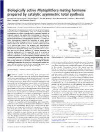 Biologically Active Phytophthora Mating Hormone Prepared by Catalytic Asymmetric Total Synthesis