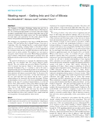 Getting Into and out of Mitosis Nunu Mchedlishvili1,*, Katarzyna Jonak2,* and Adrian T Saurin3,‡