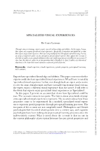 Specialized Visual Experiences