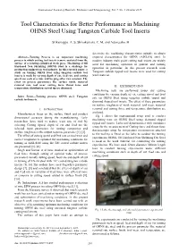 Tool Characteristics for Better Performance in Machining OHNS Steel Using Tungsten Carbide Tool Inserts