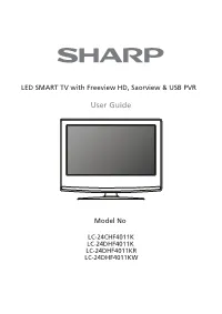 FREEVIEW/SAORVIEW MODE USB RECORD – FREEVIEW/SAORVIEW MODE Built Into This Television Is a USB Record Facility