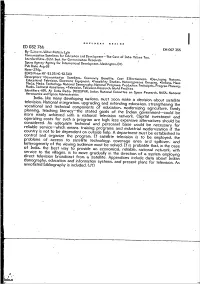 Stated Goals of the Indian Program. If Satellite Television Is to Be