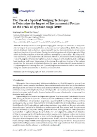 The Use of a Spectral Nudging Technique to Determine the Impact of Environmental Factors on the Track of Typhoon Megi (2010)