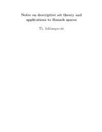 Descriptive Set Theory with Some Applications to Banach Spaces