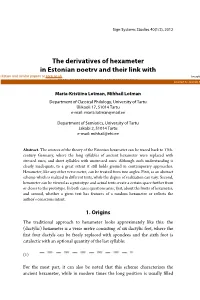 The Derivatives of Hexameter in Estonian Poetry and Their Link with View Metadata, Citation and Similar Papers at Core.Ac.Uk Brought to You by CORE