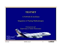 Integration of Testing Methodologies