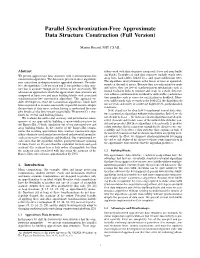 Parallel Synchronization-Free Approximate Data Structure Construction (Full Version)