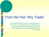 From the Fed: Why Trade?