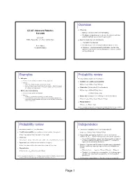 Overview Examples Probability Review Probability Review Independence