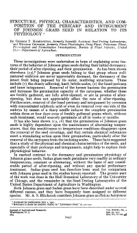 Structure, Physical Characteristics, and Com- Position of the Pericarp and Integument of Johnson Grass Seed in Relation to Its Physiology 1