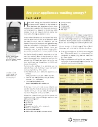 Watt Meter to Find out Exactly How REFRIGERATOR ENERGY USE Many Watts of Energy an Appliance Uses