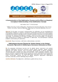 A Demonstration of the Sublimation Process and Its Effect on Students’ Conceptual Understanding of the Sublimation Concept