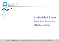 Embedded Linux Device Driver Development Sébastien Bilavarn