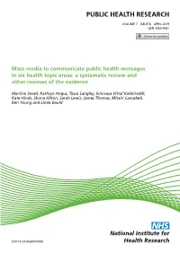 Mass Media to Communicate Public Health Messages in Six Health Topic Areas: a Systematic Review and Other Reviews of the Evidence