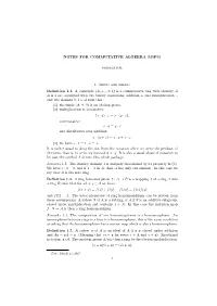 NOTES for COMMUTATIVE ALGEBRA M5P55 1. Rings And