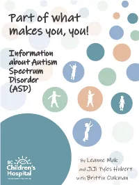 Part of What Makes You, You! Information About Autism Spectrum