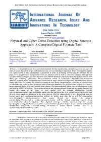 Physical and Cyber Crime Detection Using Digital Forensic Approach: a Complete Digital Forensic Tool