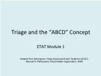 Triage and the “ABCD” Concept