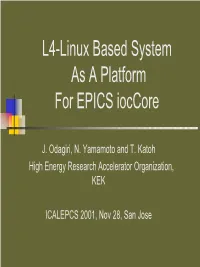 L4-Linux Based System As a Platform for EPICS Ioccore