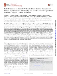 Field Evaluation of Xpert HPV Point-Of-Care Test for Detection of Human Papillomavirus Infection by Use of Self-Collected Vagina