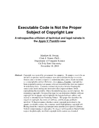 Executable Code Is Not the Proper Subject of Copyright Law a Retrospective Criticism of Technical and Legal Naivete in the Apple V