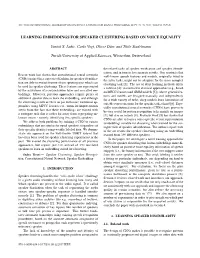 LEARNING EMBEDDINGS for SPEAKER CLUSTERING BASED on VOICE EQUALITY Yanick X. Lukic, Carlo Vogt, Oliver Dürr, and Thilo Stadelma
